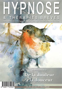Pour acheter ce numéro de la Revue Hypnose & Thérapies Brèves à l’unité, ou vous abonner, cliquez ici