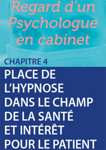 Hypnose: Regard d’un psychologue clinicien en cabinet. Hypnose: Regard d’un psychologue clinicien en cabinet.