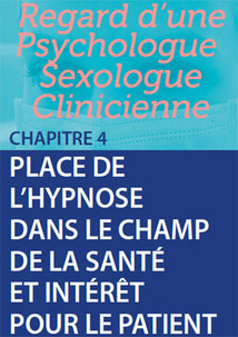 Hypnose: Regard de la psychologue sexologue clinicienne.