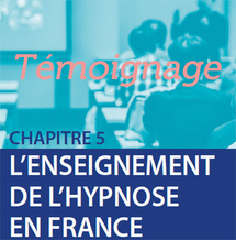 Témoignage : Enseigner l’hypnose clinique et thérapeutique.