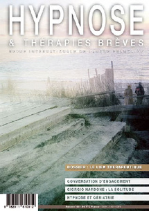 Conversations hypnotiques en psychogériatrie. Revue Hypnose Thérapies Brèves n°66 Conversations hypnotiques en psychogériatrie. Revue Hypnose Thérapies Brèves n°66