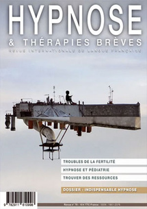 L’hypnose au centre de la thérapie: Thérapies brèves sans l'hypnose: un non-sens ?