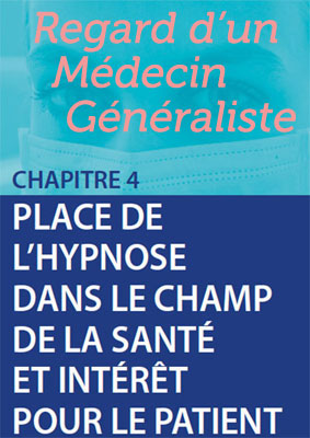 Hypnose: Regard d’un médecin généraliste