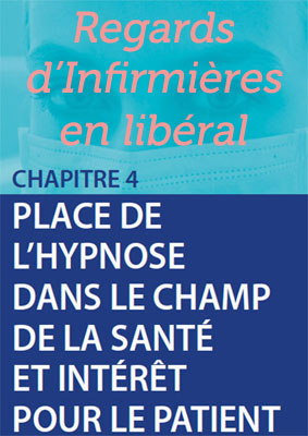 Hypnose: Regards d’infirmières en libéral.