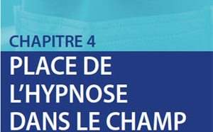 La place de l'hypnose dans le champ de la santé et l'intérêt pour le patient.