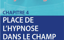 Place de l'hypnose dans le champ de la santé et intérêt pour le patient: Regard d’un Psychologue